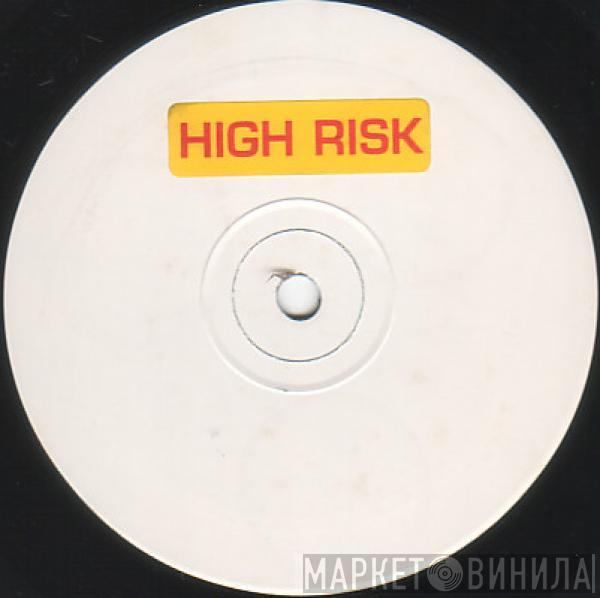 High Risk - Prends Mon Amour / Love Is The Answer