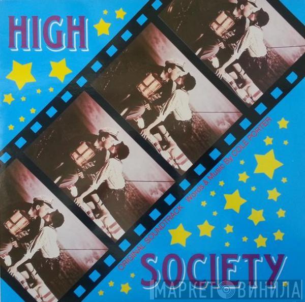  - High Society (Original Soundtrack)
