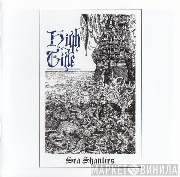High Tide  - Sea Shanties