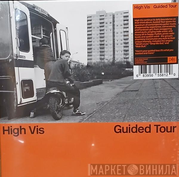  High Vis  - Guided Tour
