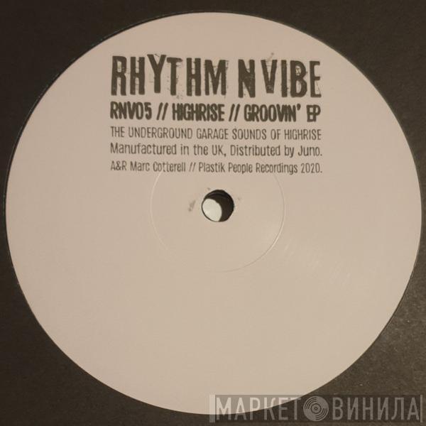 Highrise  - Groovin' EP