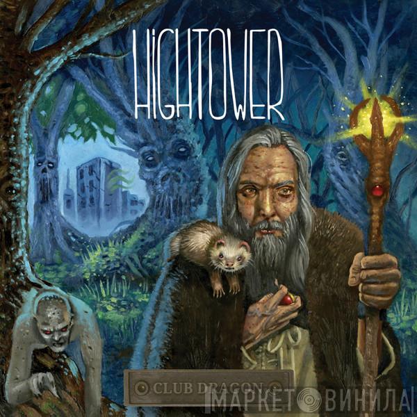 Hightower  - Club Dragon