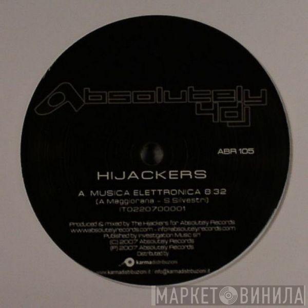 Hijackers  - Musica Elettronica