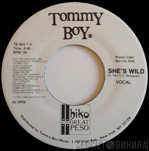 Hiko, The Great Peso - She's Wild
