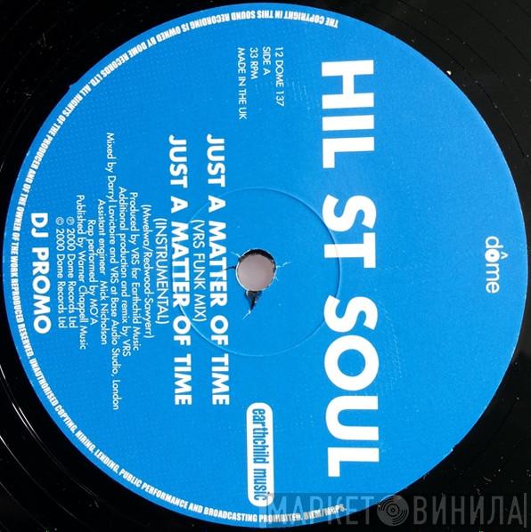 Hil St Soul - Just A Matter Of Time
