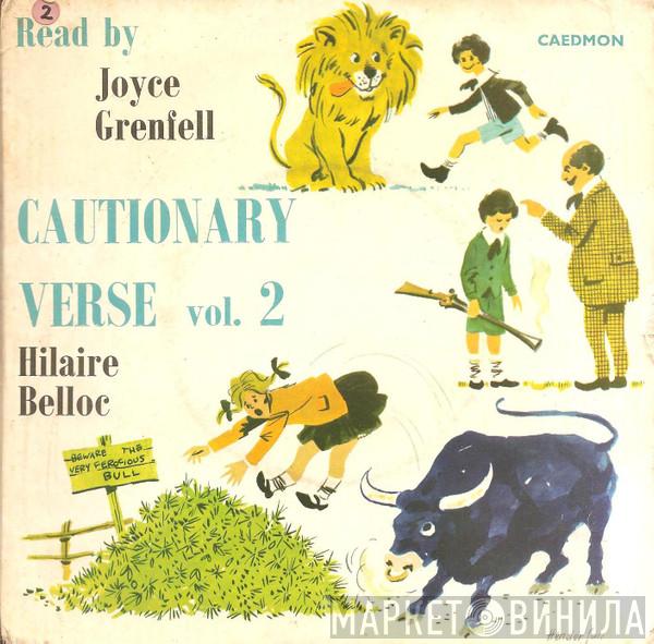 Hilaire Belloc, Joyce Grenfell - Cautionary Verse Of Hilaire Belloc Volume 2