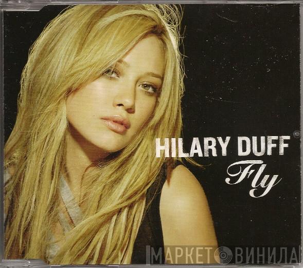 Hilary Duff - Fly