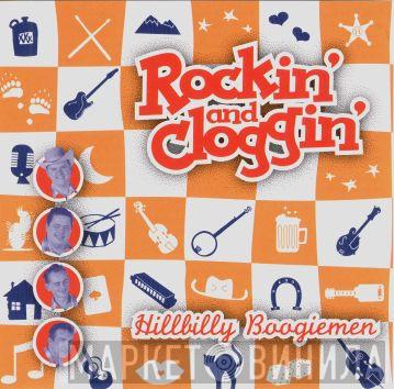 Hillbilly Boogiemen - Rockin' And Cloggin'