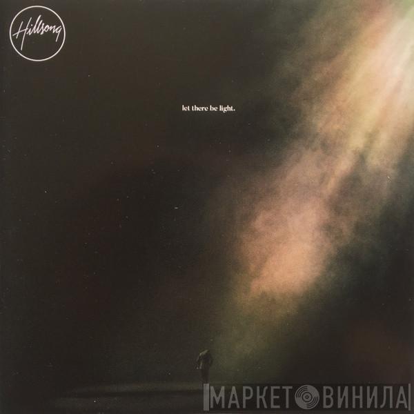 Hillsong - Let There Be Light.