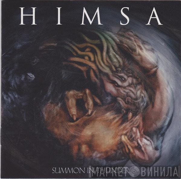  Himsa  - Summon In Thunder