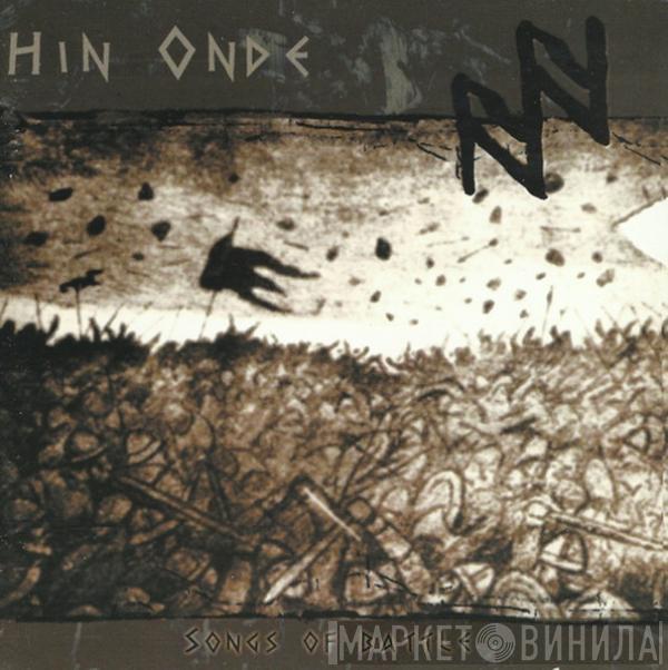 Hin Onde - Songs Of Battle
