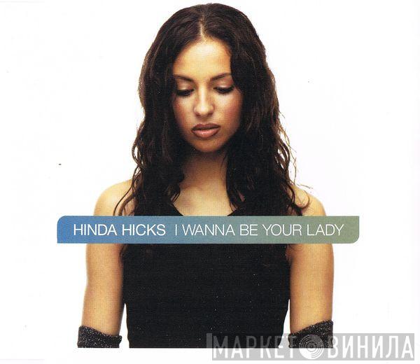 Hinda Hicks - I Wanna Be Your Lady