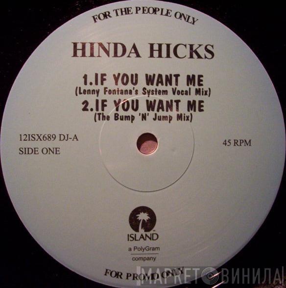  Hinda Hicks  - If You Want Me