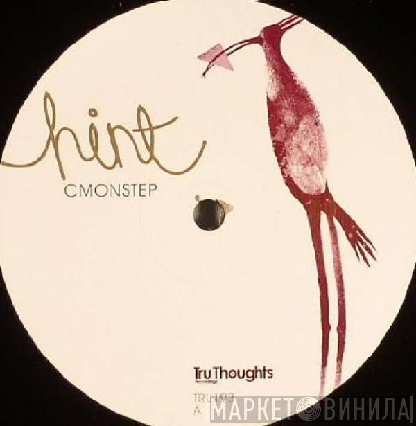 Hint - Cmonstep