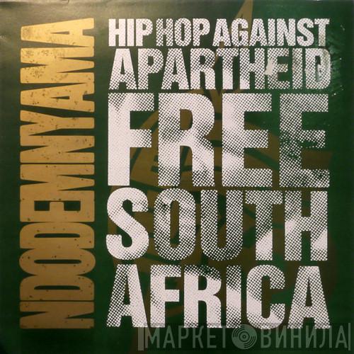 Hip-Hop Against Apartheid - Ndodemnyama (Free South Africa)
