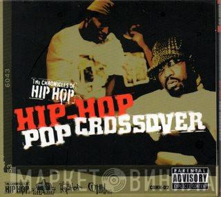  - Hip Hop Pop Crossover