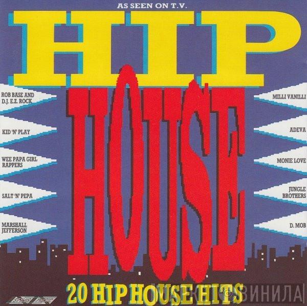  - Hip House - 20 Hip House Hits
