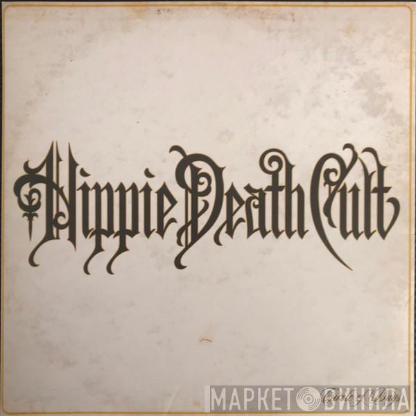 Hippie Death Cult - Circle Of Days
