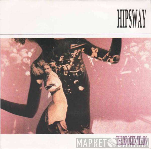 Hipsway - The Broken Years