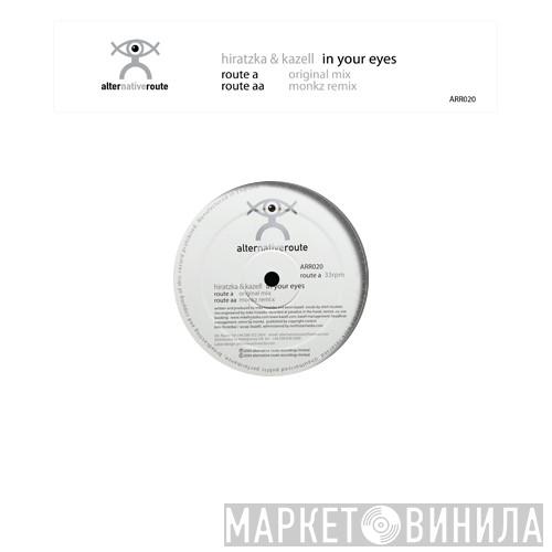 Hiratzka & Kazell - In Your Eyes