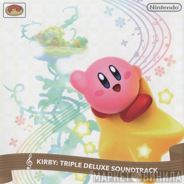 Hirokazu Ando, Jun Ishikawa - Kirby: Triple Deluxe Soundtrack