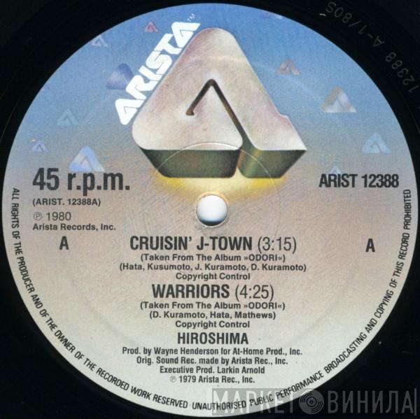  Hiroshima   - Cruisin' J-Town / Warriors