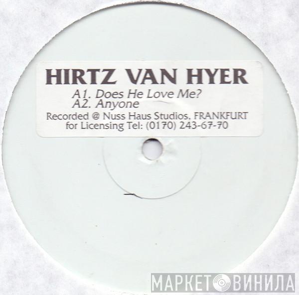 Hirtz Van Hyer - Does He Love Me
