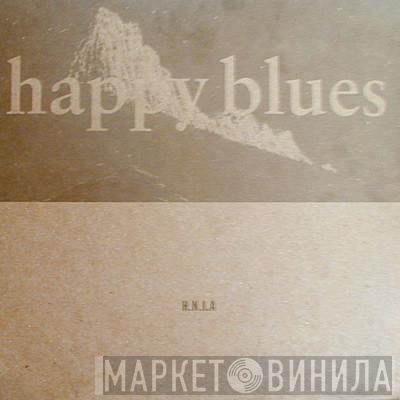 His Name Is Alive - Happy Blues