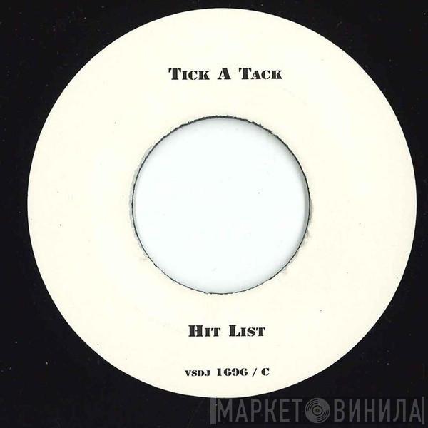 Hit List, Delegate  - Tick A Tack / Superstitious