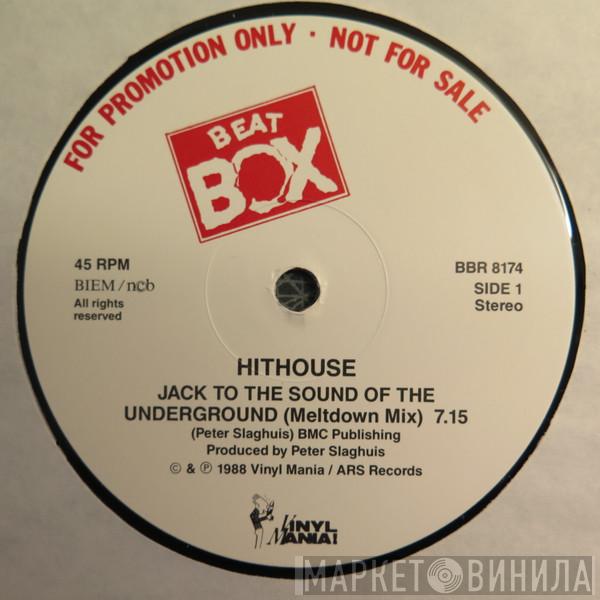  Hithouse  - Jack To The Sound Of The Underground (Meltdown Mix)