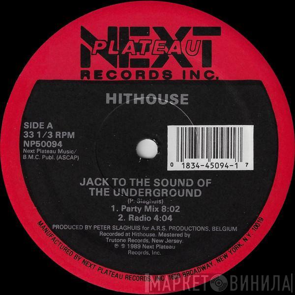  Hithouse  - Jack To The Sound Of The Underground