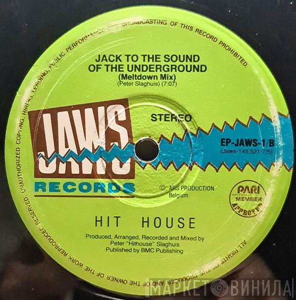  Hithouse  - Jack To The Sound Of The Underground