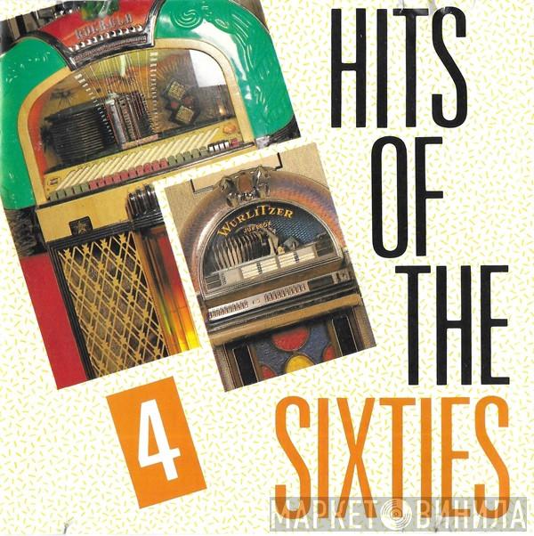  - Hits Of The Sixties 4