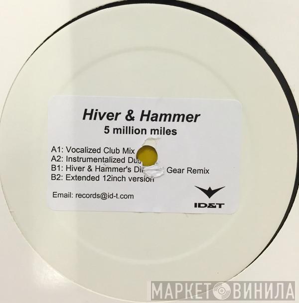  Hiver & Hammer  - 5 Million Miles