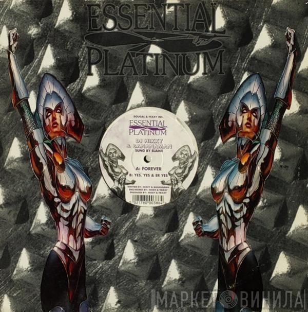 Hixxy, Bananaman - Forever / Yes, Yes & Er Yes