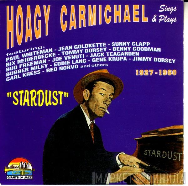 Hoagy Carmichael - 1927-1960: Sings & Plays