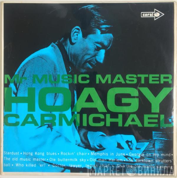 Hoagy Carmichael - Mr Music Master