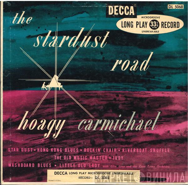  Hoagy Carmichael  - The Stardust Road