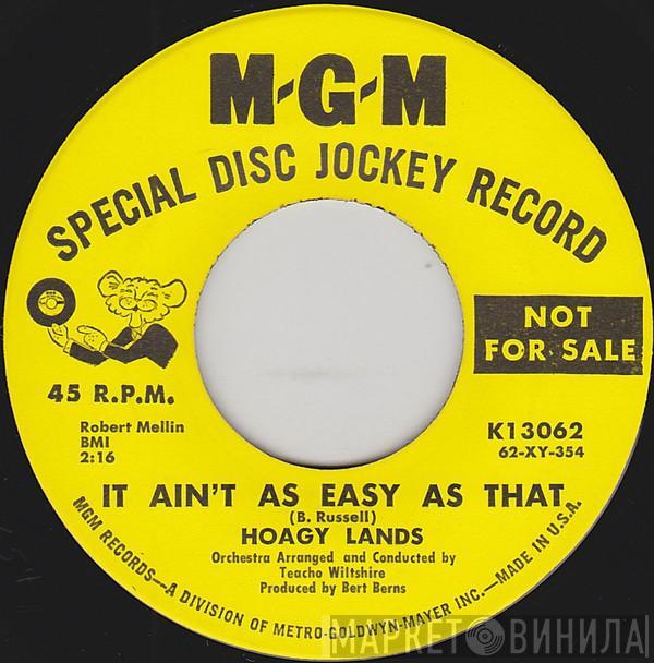 Hoagy Lands - It Ain't As Easy As That / Goodnight, Irene