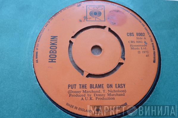 Hobokin - Put The Blame On Easy