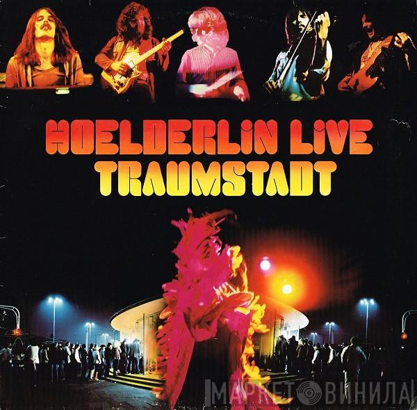  Hoelderlin  - Traumstadt