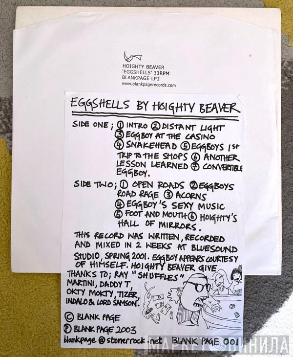 Hoighty Beaver - Eggshells