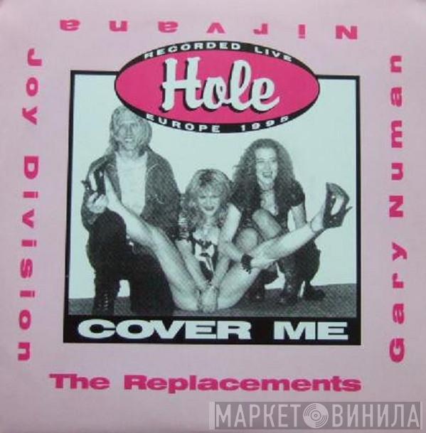  Hole   - Cover Me