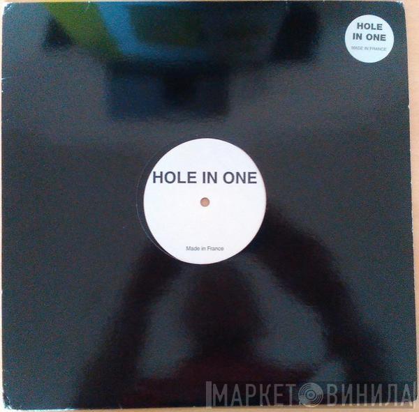 Hole In One - Life's Too Short