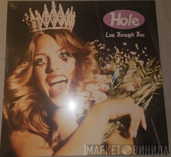 Hole  - Live Through This