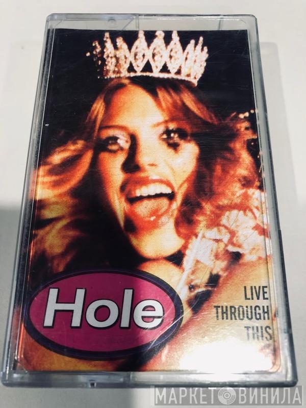  Hole   - Live Through This