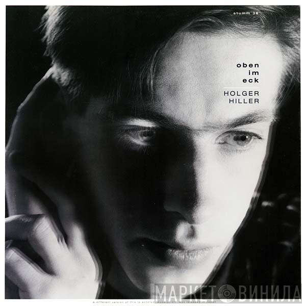 Holger Hiller - Oben Im Eck