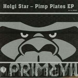 Holgi Star - Pimp Plates EP