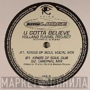 Holland Tunnel Project, Su Su Bobien - U Gotta Believe