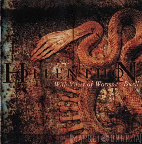 Hollenthon - With Vilest Of Worms To Dwell
